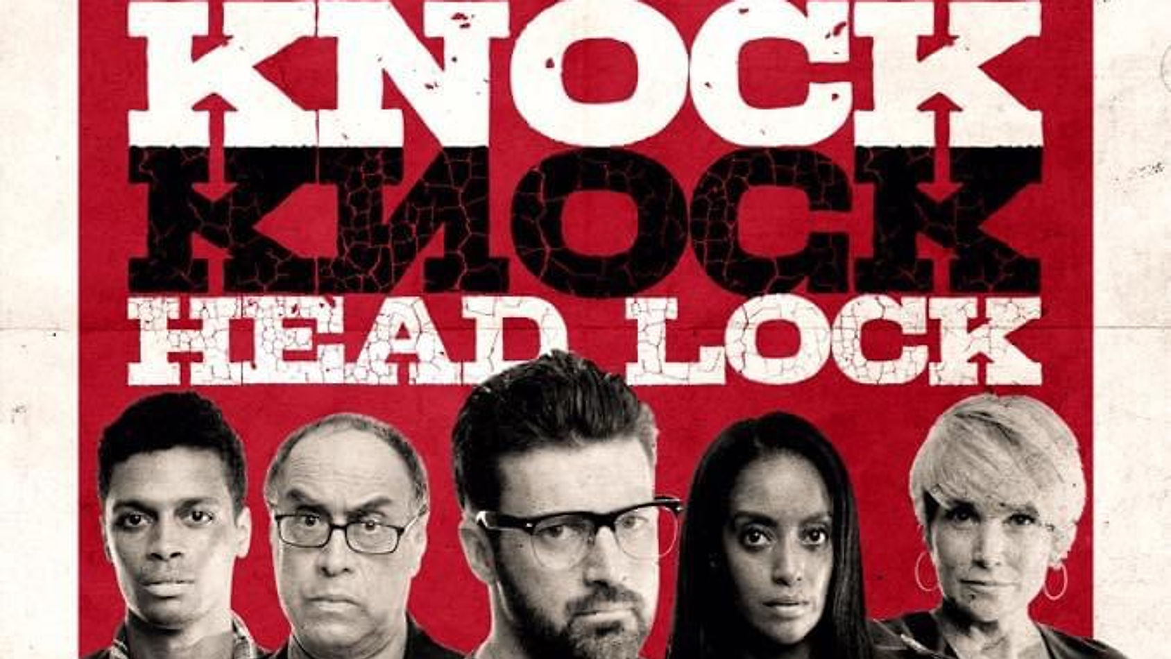 Knock Knock Headlock - Dir. Mike Southerly
